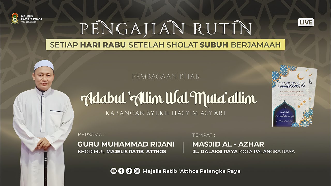 PENGAJIAN SUBUH RABU KITAB ADABUL'ALLIM WAL MUTA'ALIM/ GURU MUHAMMAD RIJANI / 14 JANUARI 2026