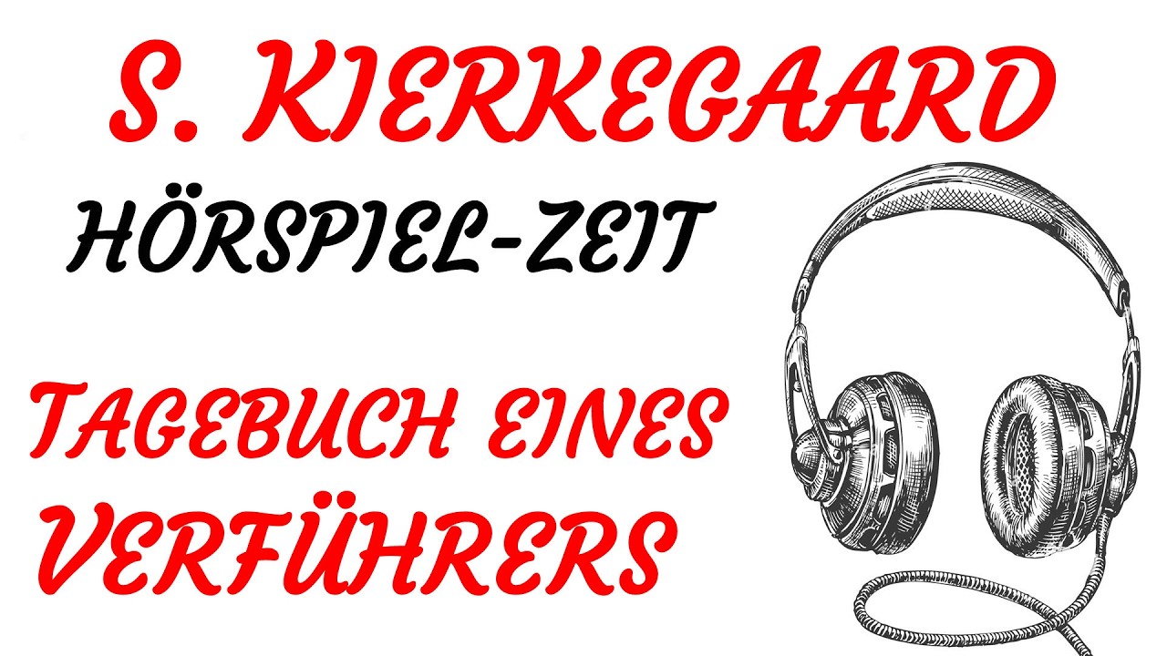 HÖRSPIEL - Søren Kierkegaard - TAGEBUCH EINES VERFÜHRERS (1960)