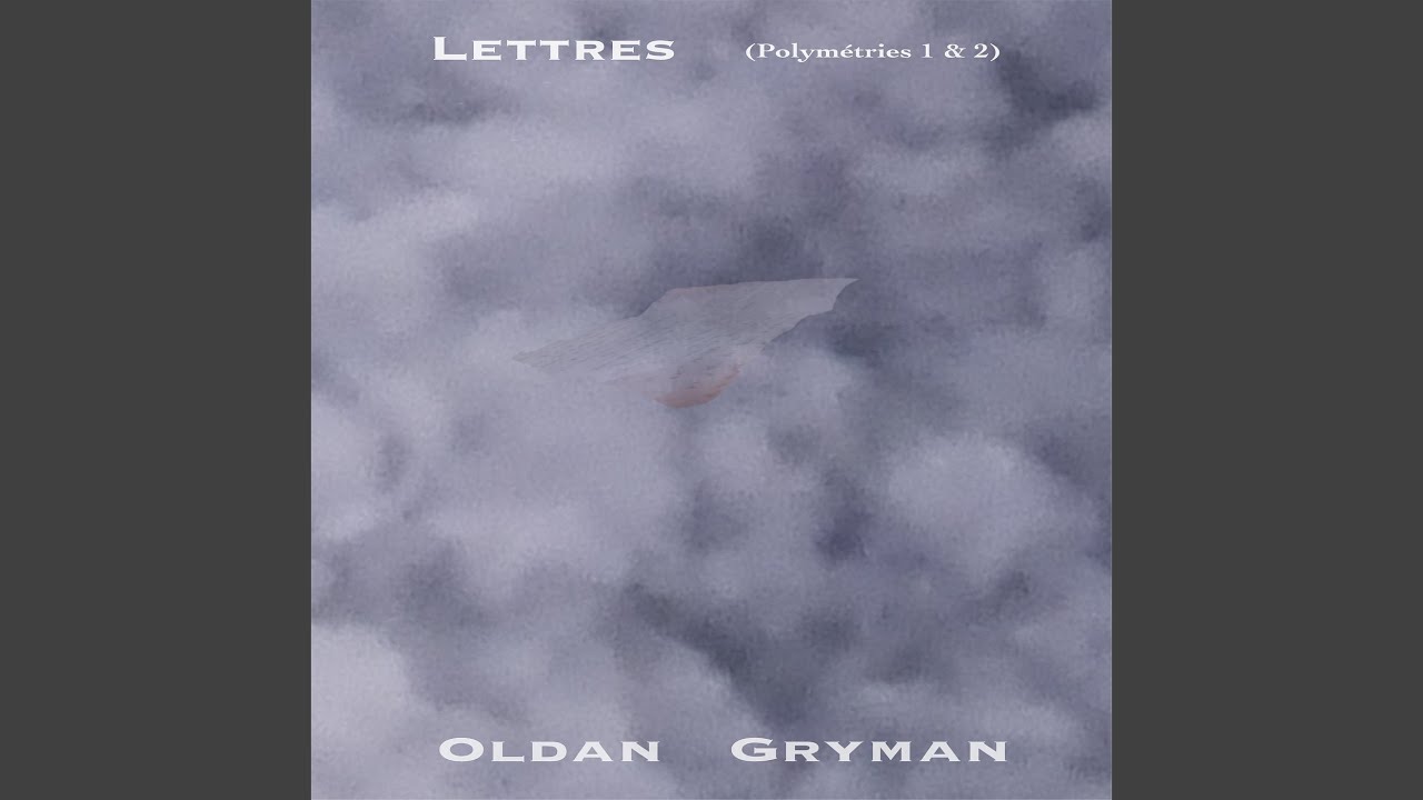 Lettres (Polymétries 1 & 2)