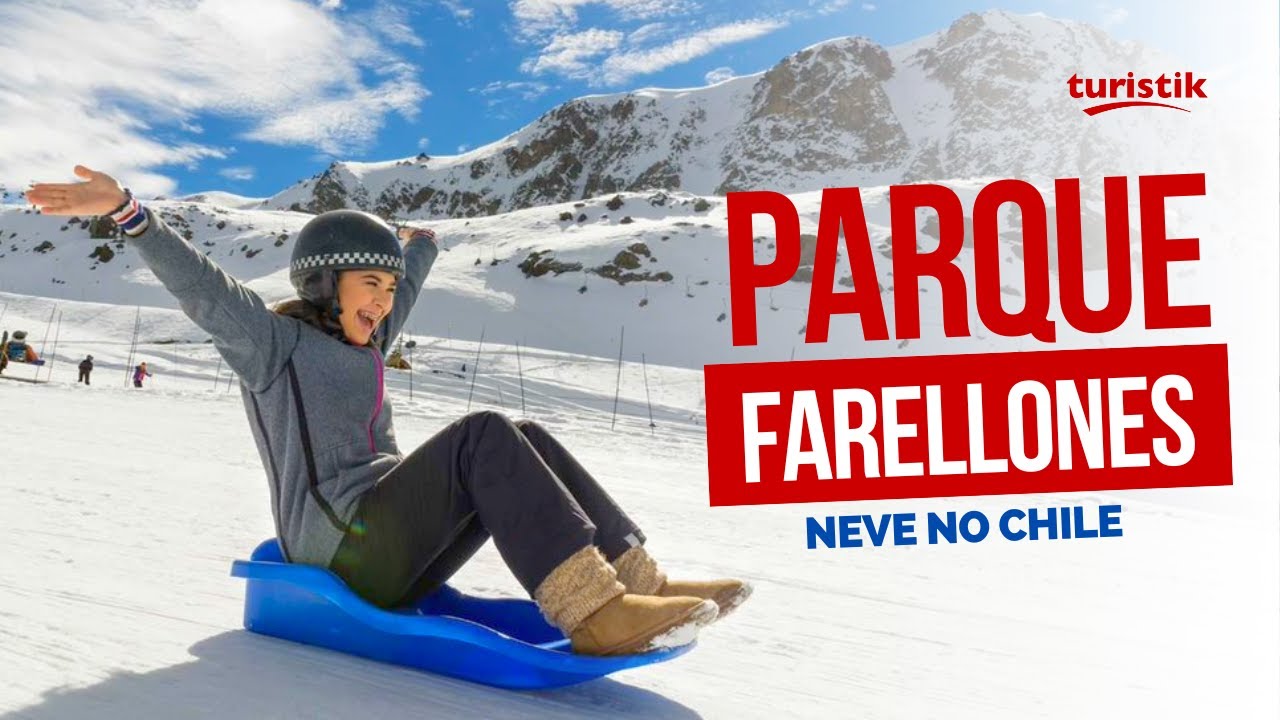 Parque Farellones: um dia de diversão e neve no Chile.