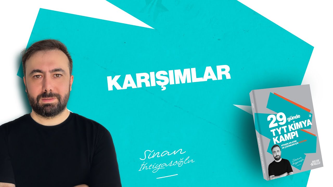 52- Karışımlar | 22.Gün | 7.Ünite | 29 Günde TYT Kimya Kampı 2026