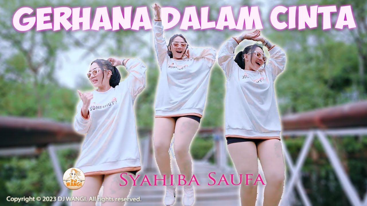 Dj Gerhana Dalam Cinta - Syahiba Saufa (Official Music Video)