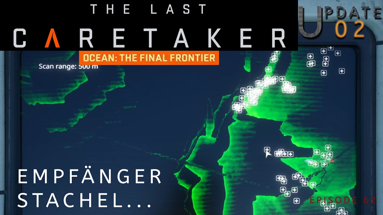 --🔴The Last Caretaker🔴-- Empfänger Stachel -- Episode 62