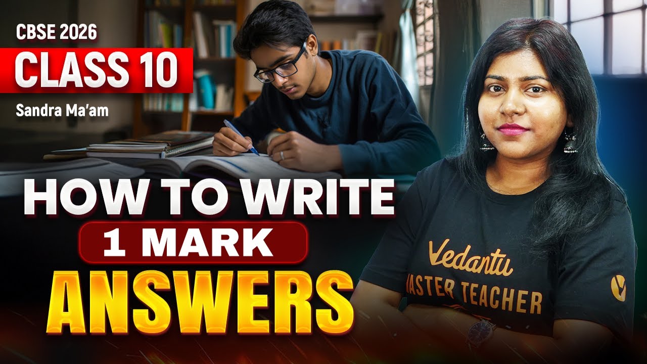 How to Write Perfect 1 Mark Answers | Class 10 | CBSE 2026 | Sandra Ma&rsquo;am