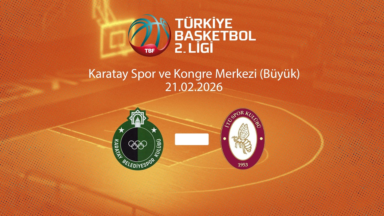 Karatay Belediyespor – İ.T.Ü Tam Finans Türkiye Basketbol 2.Ligi 19.Hafta