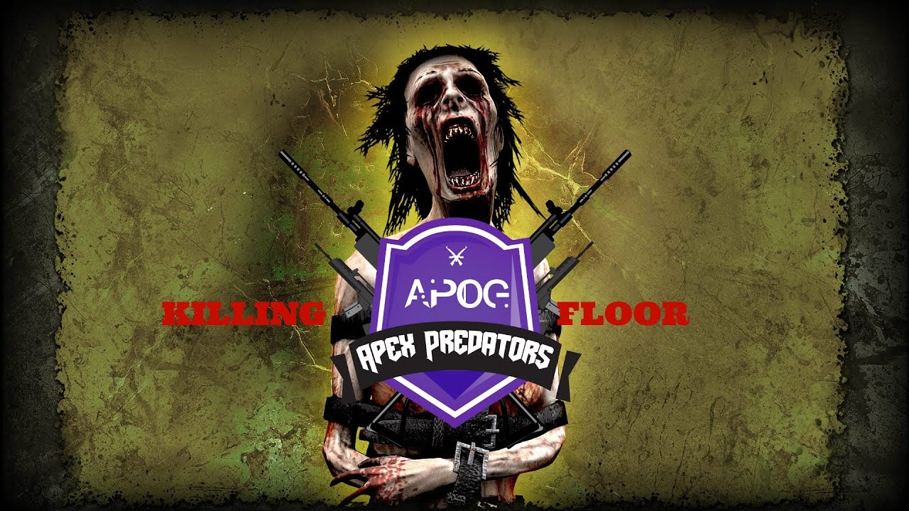 APOG Plays Killing Floor
