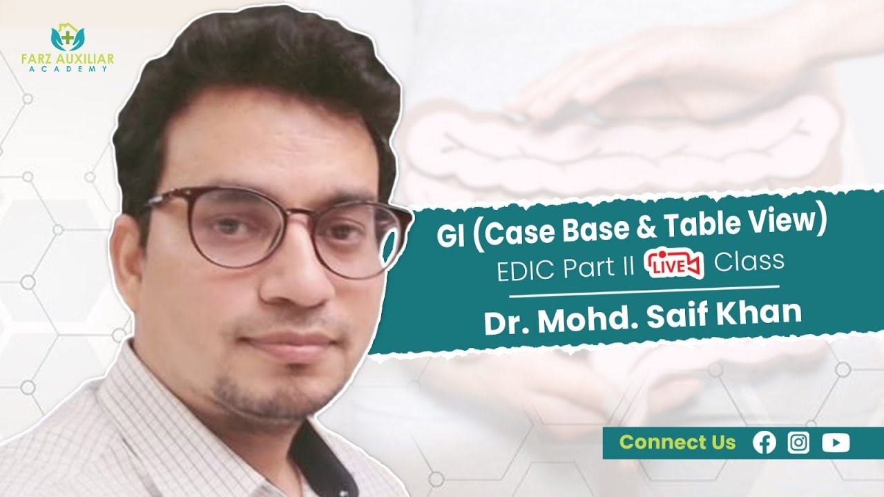 Farz Academy | GI Case Base & Table View ||  EDIC Part 2