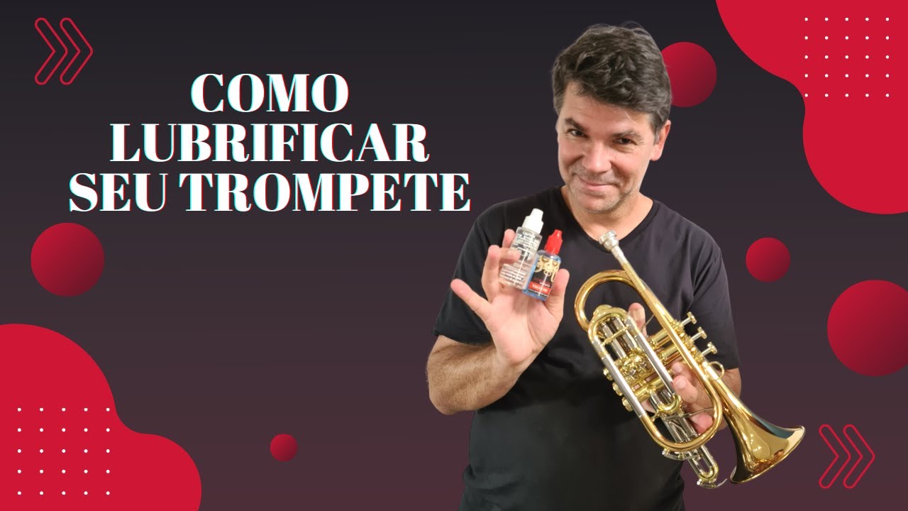 COMO LUBRIFICO OS PISTÕES DO MEU TROMPETE