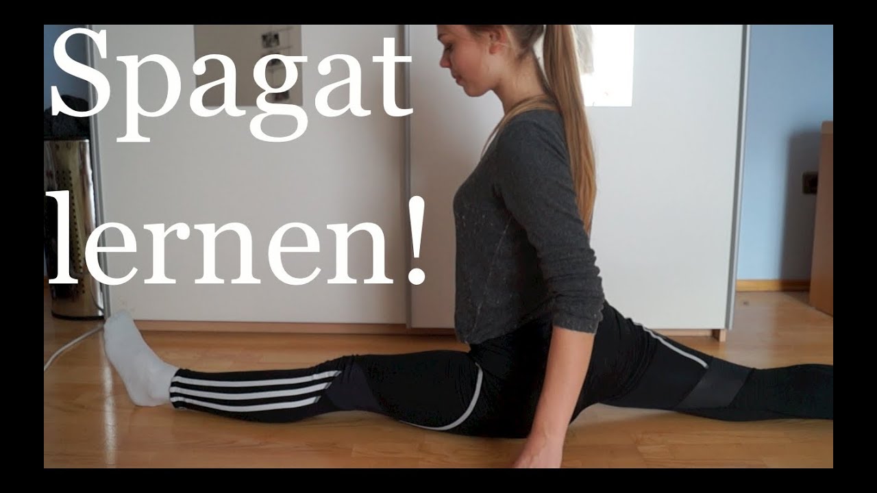 Schnell Spagat lernen! - 6 Dehnübungen