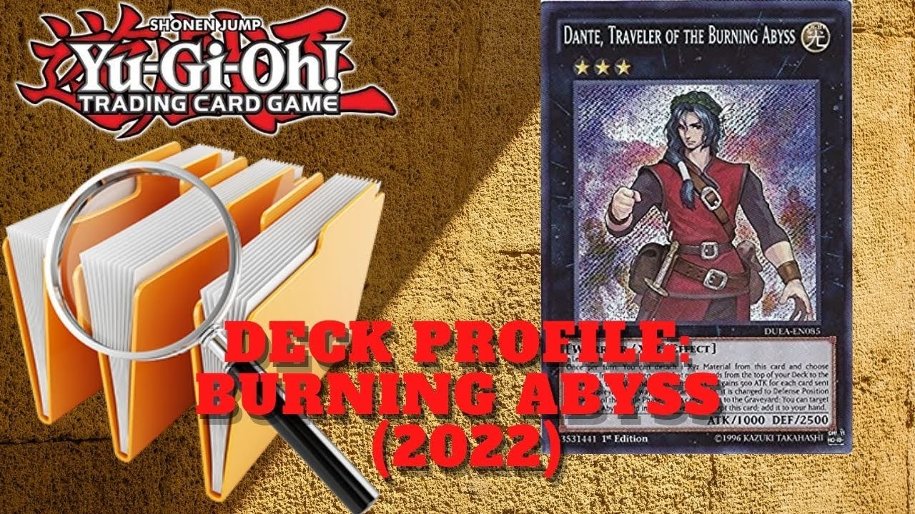 Deck Profile: BURNING ABYSS (2022) | Yu-Gi-Oh!