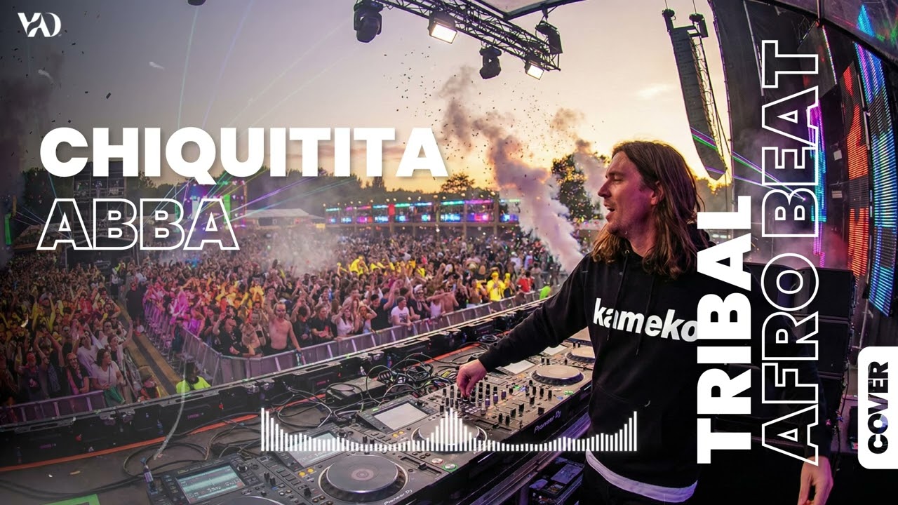 CHIQUITITA (ABBA) Remix - TRIBAL AFROBEAT