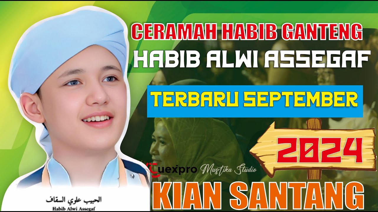 CERAMAH HABIB ALWI ASSEGAF||RADEN KIAN SANTANG||CIKARANG SELATAN