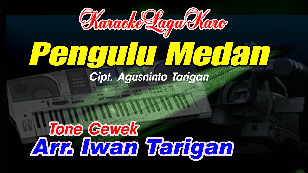 Karaoke Lagu Karo Pengulu Medan Tone Cewek
