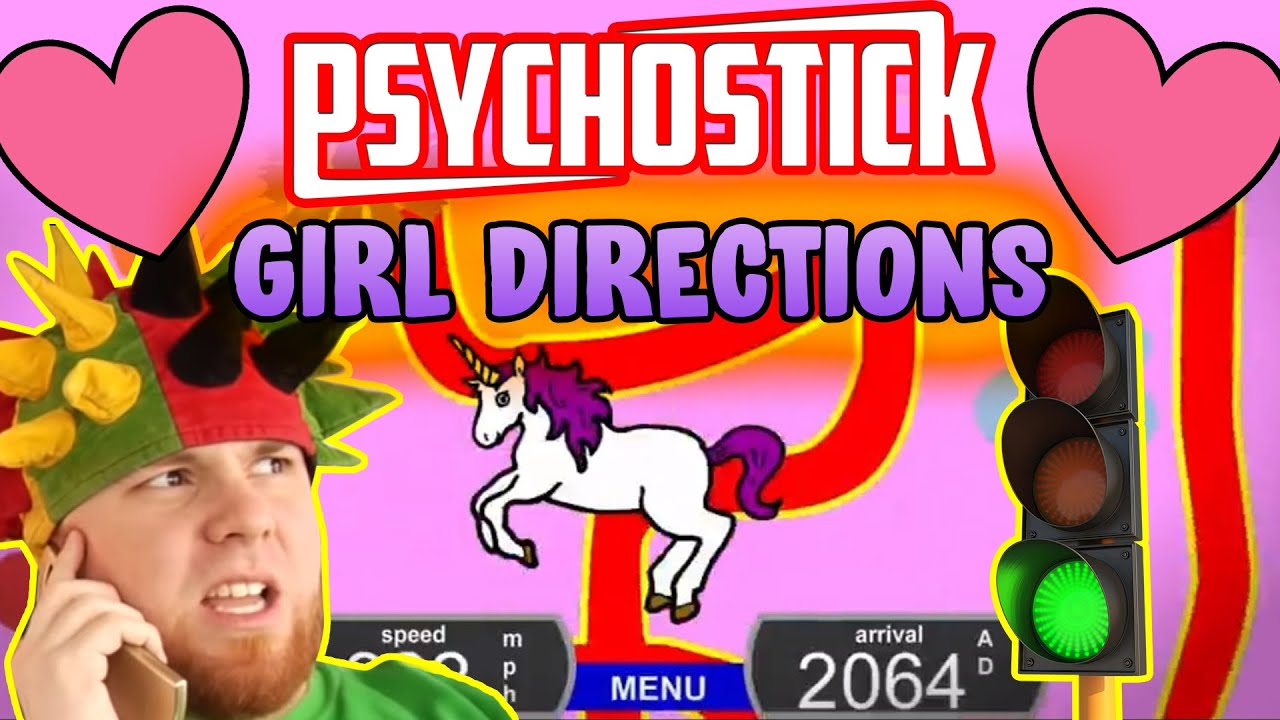 Girl Directions by Psychostick [Music Video]