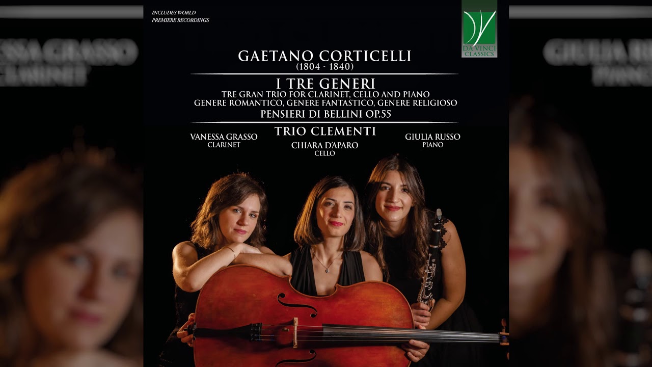 Gaetano Corticelli: I tre generi, Tre gran trio for Clarinet, Cello and Piano | Trio Clementi