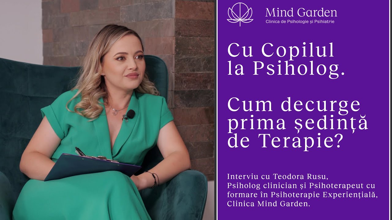 Cu Copilul la Psiholog - Cum decurge prima ședință de Terapie?