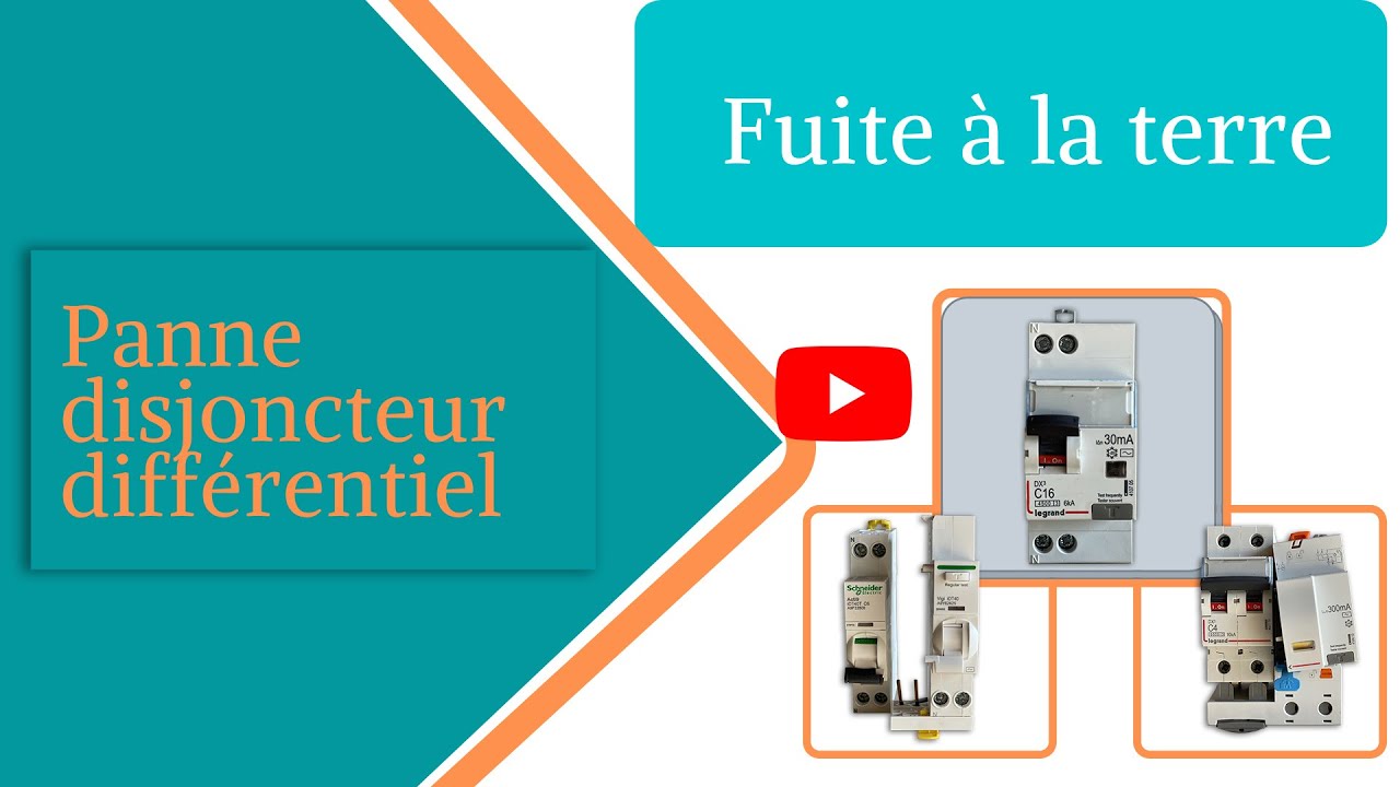 Tutoriel sur une panne disj diff - Recherche de panne électrique sur un disjoncteur différentiel
