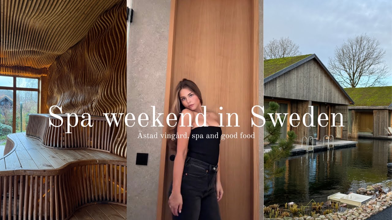 Spa Weekend in Sweden (Ästad vingård, Spa and good food)