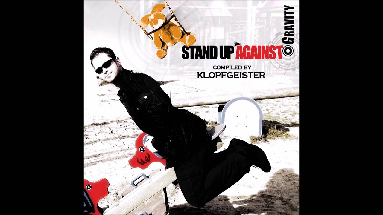 Stand Up Against Gravity - Full Album (Compiled By Klopfgeister)