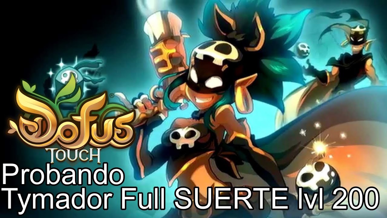 [Dofus Touch] Kolizeo 1 vs 1 Con Tymador Full SUERTE lvl 200