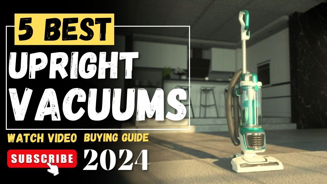 The 5 Best Upright Vacuums On 2024 || Upright Vacuum Review