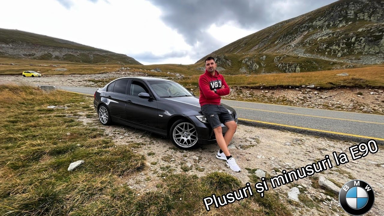Ce îmi PLACE și ce NU la BMW e90 după 6 luni de zile + ce s-a stricat la ea in această perioadă ?