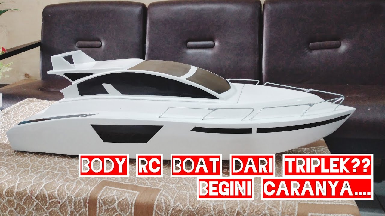 MEMBUAT HULL RC YACHT BOAT (PRINCESS BOAT) DARI BAHAN TRIPLEK / HOW TO BUILD A RC BOAT HULL