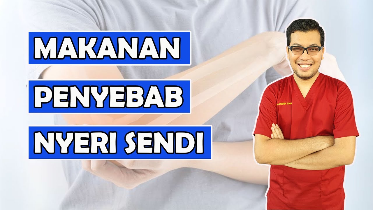 Makanan Penyebab Nyeri sendi - dr Saddam Ismail