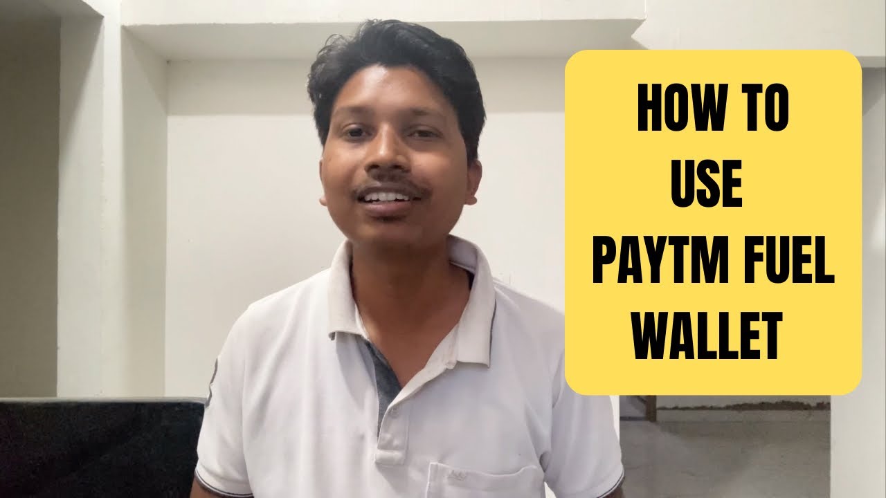 How to use Paytm Fuel Wallet