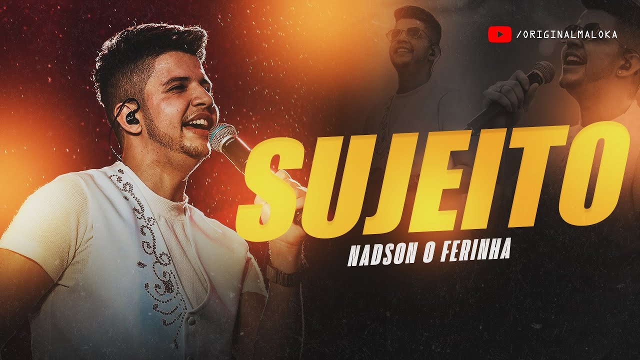 SUJEITO - Nadson O Ferinha