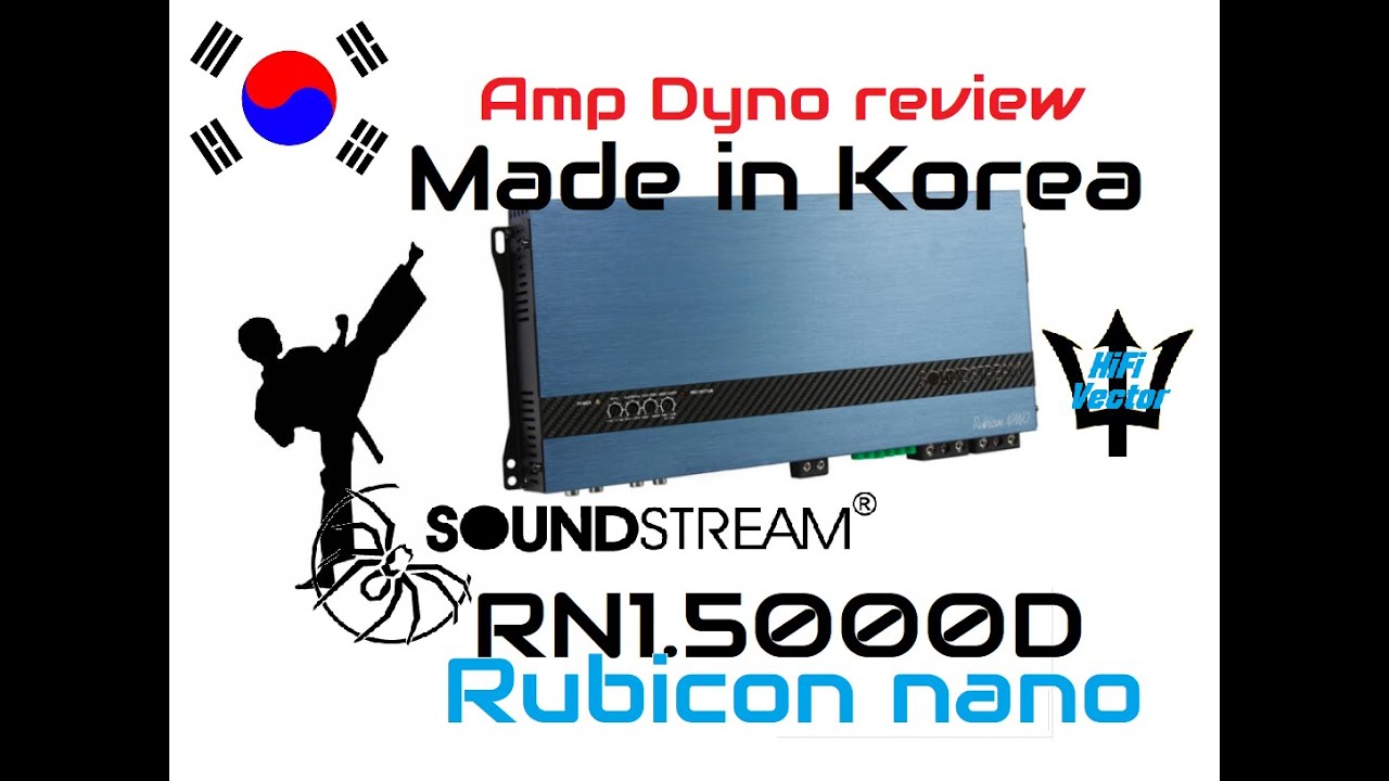 Soundstream korean amp Rubicon RN1 5000D amp Dyno review HiFi vector DL14