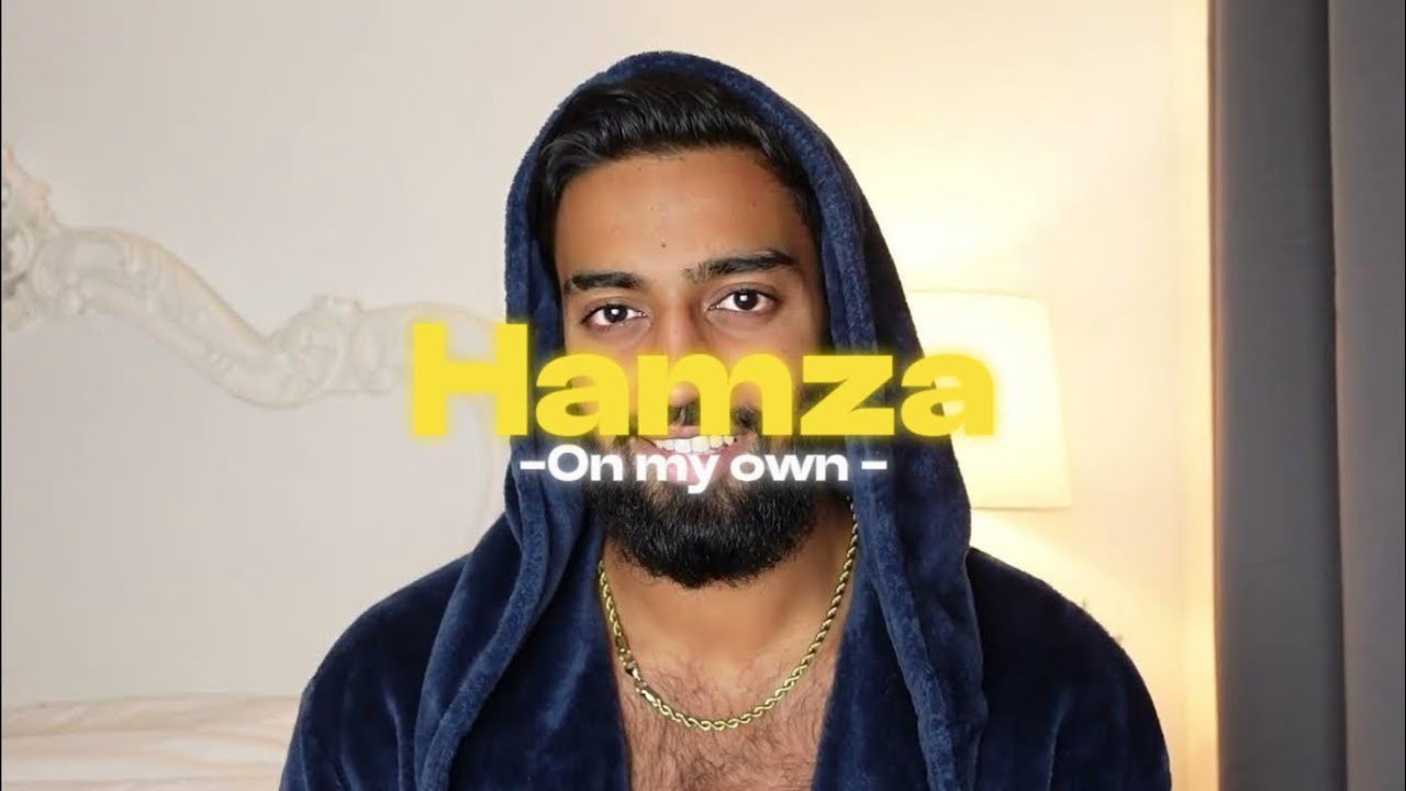 Hamza - | On my own |