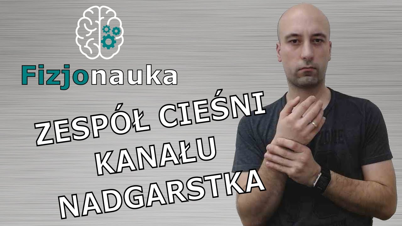 Zespół cieśni kanału nadgarstka