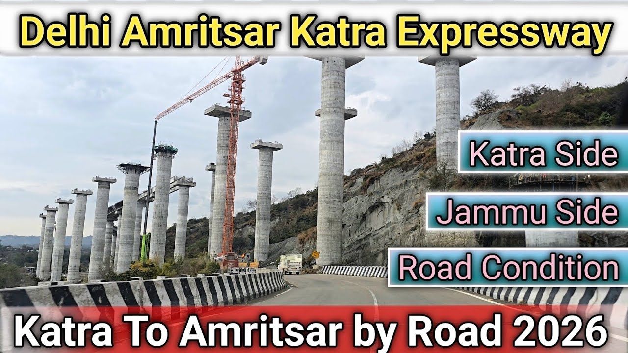Delhi Amritsar Katra Expressway | Katra to Amritsar by road | Delhi katra Expressway Update