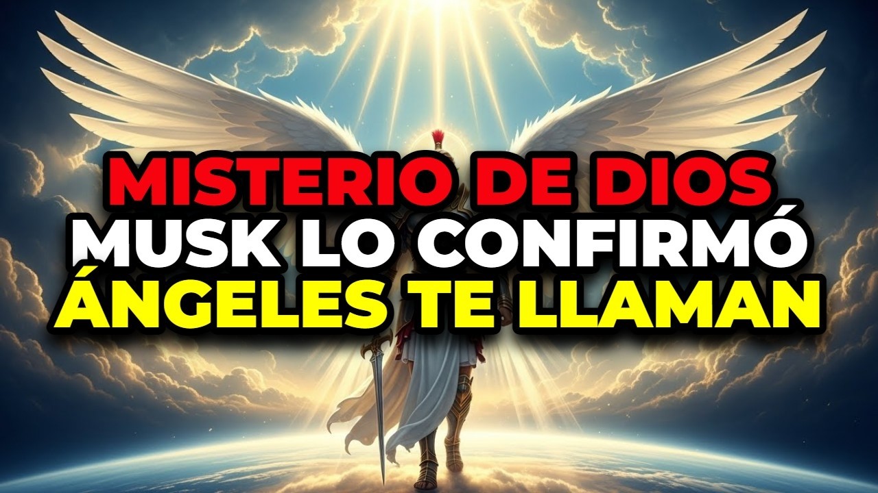 🙏 LA REVELACIÓN DE DIOS PARA ELON MUSK: EL SECRETO FINAL QUE LOS ARCÁNGELES HAN REVELADO