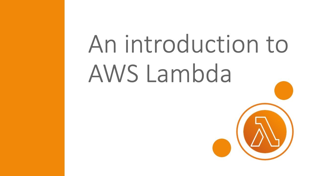An introduction to AWS Lambda