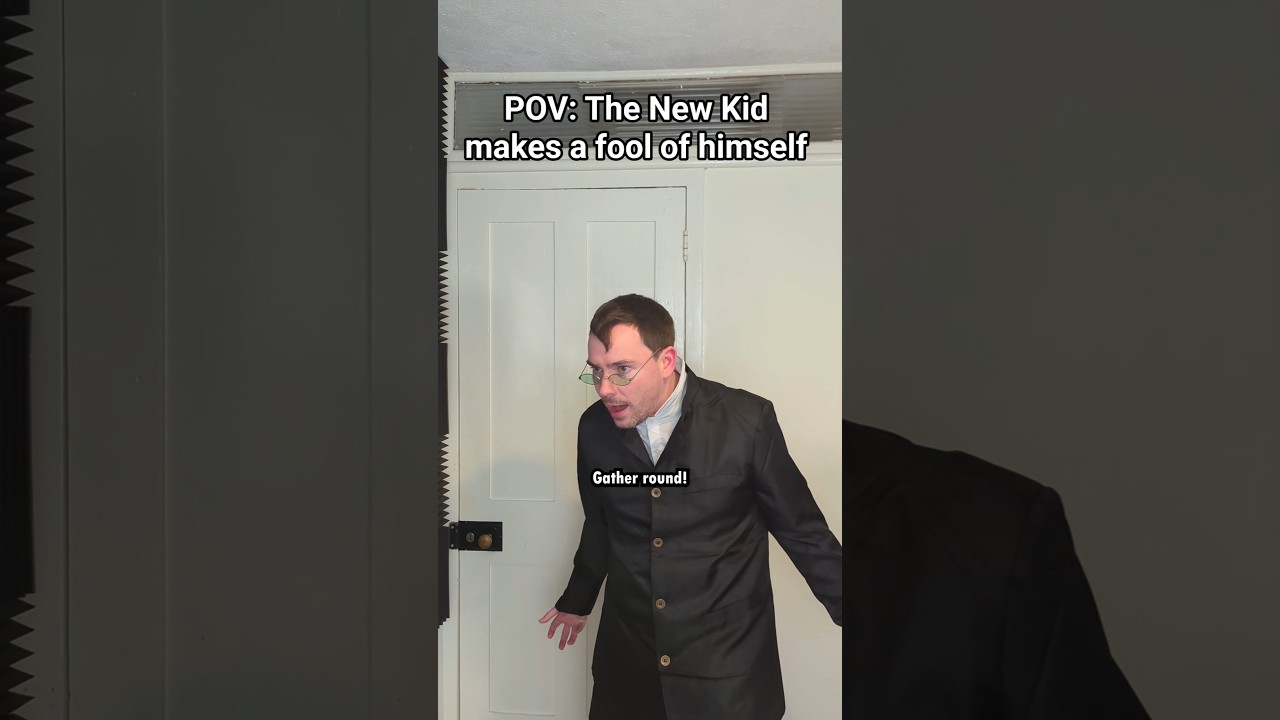 POV: The New Kid makes a fool of himself