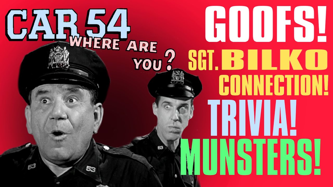 Car 54 Where Are You Goofs and Fun Facts