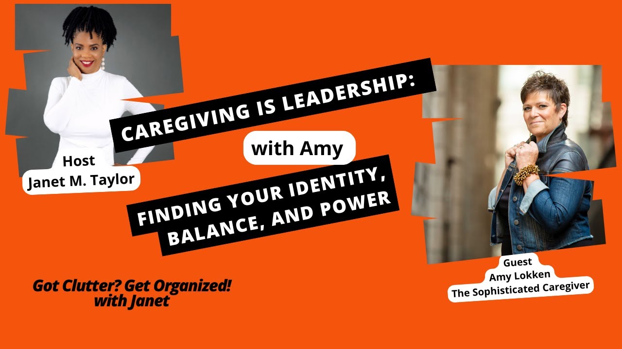 Caregiving Is Leadership: Finding Your Identity, Balance, and Power