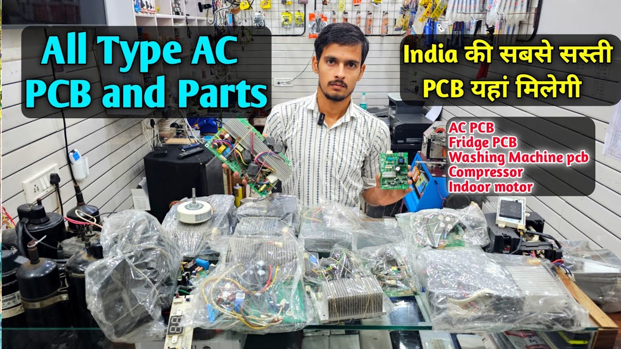 AC PCB kahan se khariden Wholesale Price 🔥🔥 सभी तरह की Pcb यहां मिलेगी