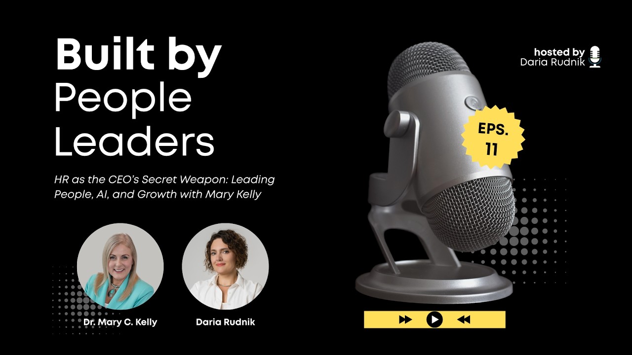 #11 HR as the CEO’s Secret Weapon: Leading People, AI, and Growth with Mary Kelly