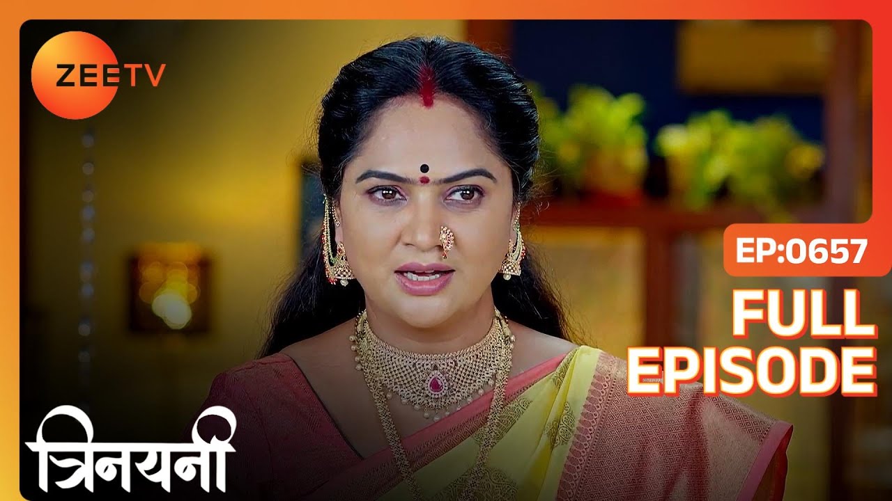 Gayatri ने Trinayani को बताया रास्ता | Trinayani Hindi | Full Ep. 657 | ZEE TV
