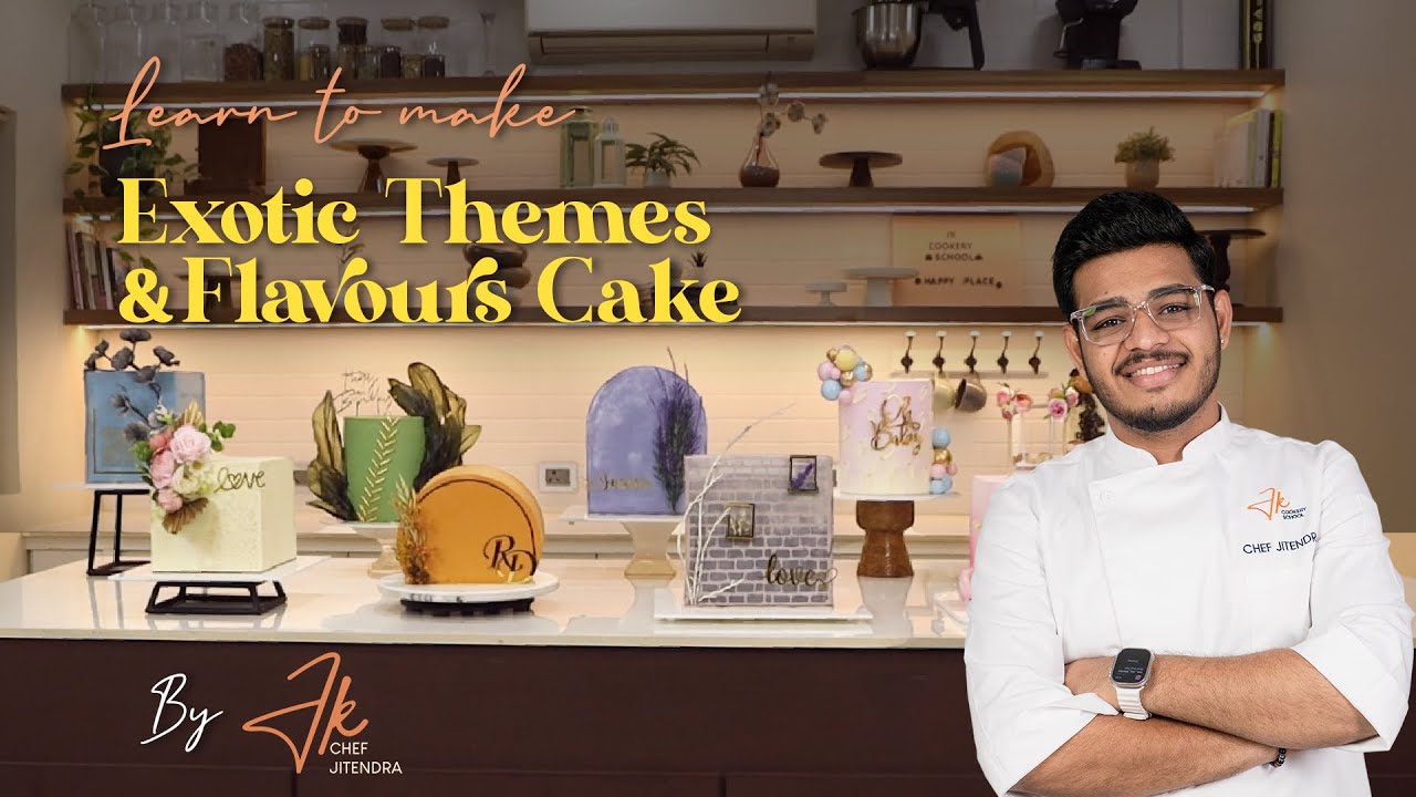 Learn to Make Exotic Themes and Flavors Cakes | JK Cookery School