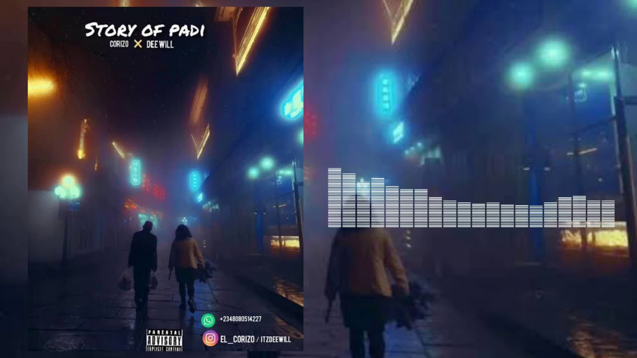 El Corizo x Dee Will - Story Of Padi ( Official Audio )