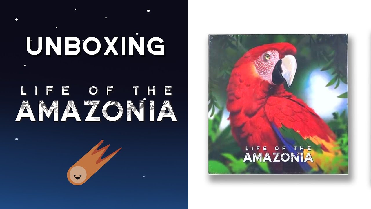 Life of the Amazonia Unboxing