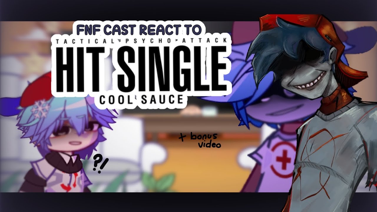 FNF cast react to Vs. yourself + bonus vid || FNF SINGLE HIT MOD || My au