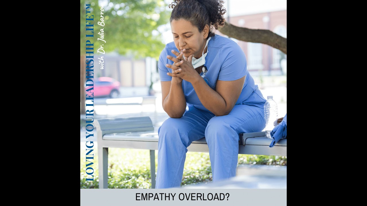 Empathy Overload?