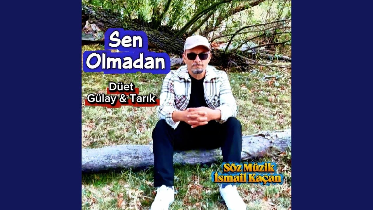 Sen Olmadan