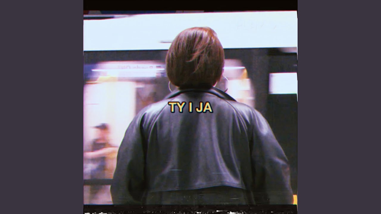 Ty i Ja