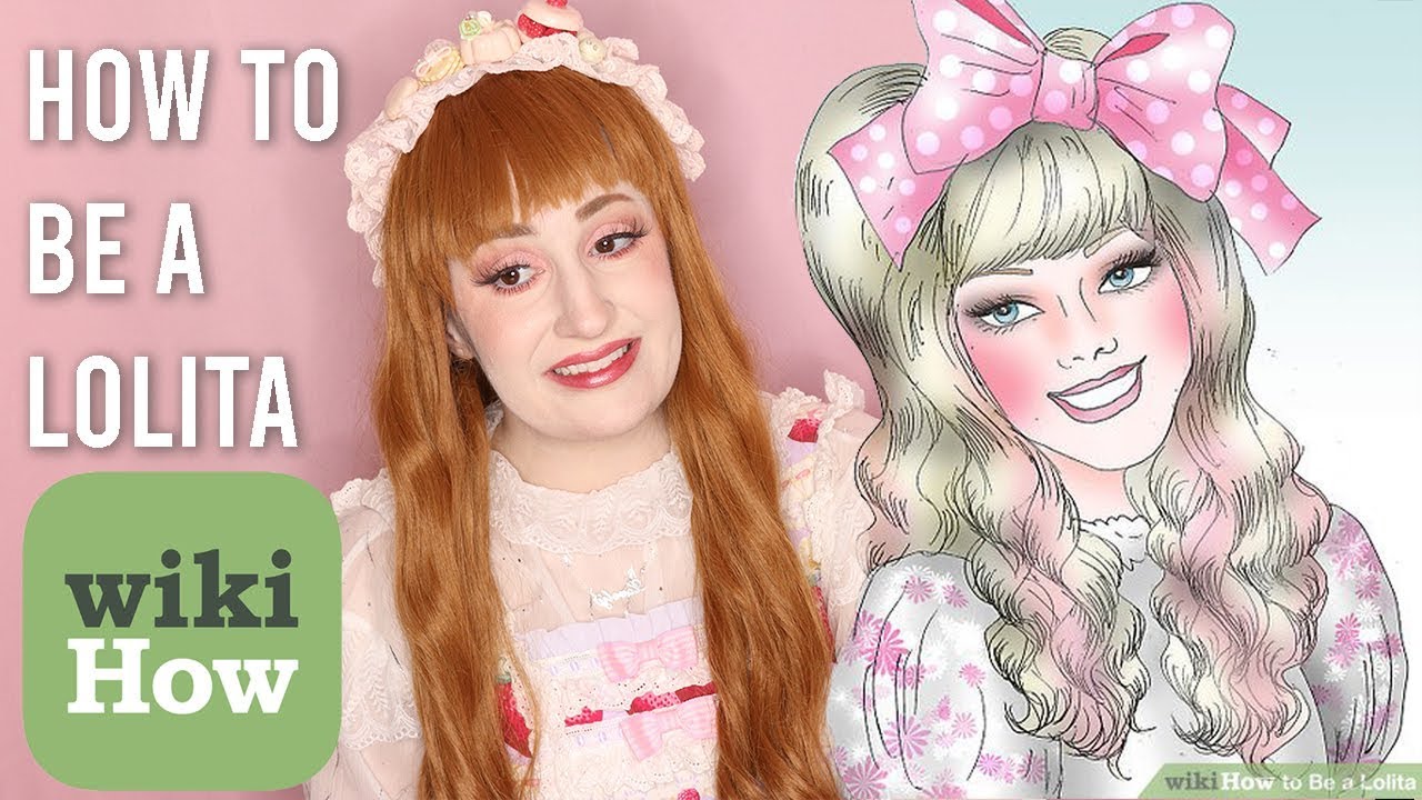 Как стать Лолитой *согласно wikiHow